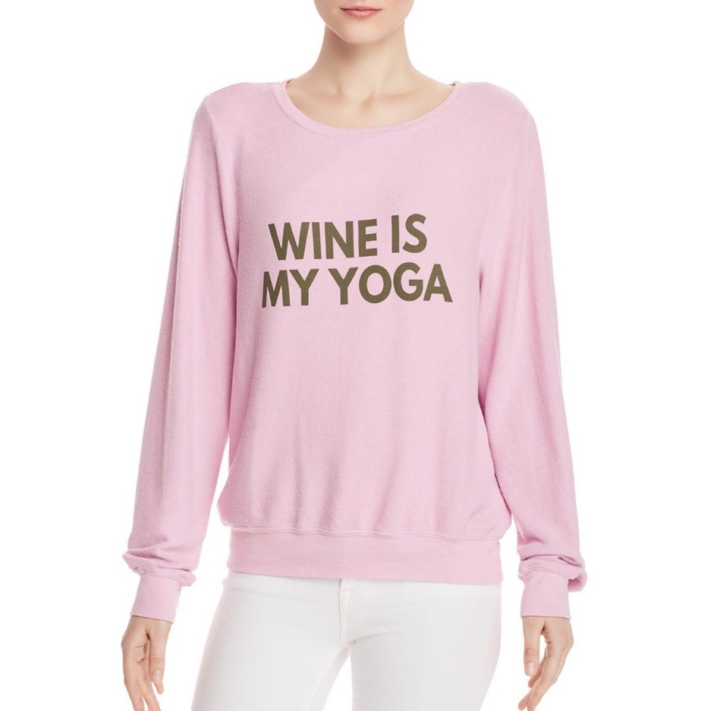 Wildfox “Wine is My Yoga” Sweatshirt